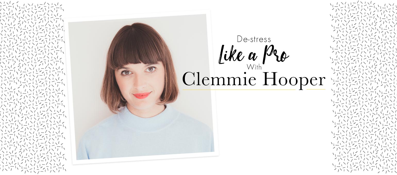 How to De-stress Like a Pro