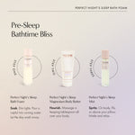 Perfect Night's Sleep Bath Foam